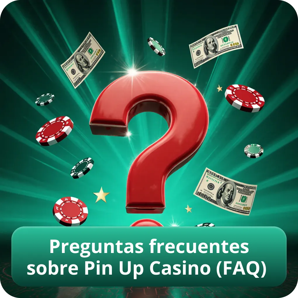 Preguntas frecuentes sobre Pin Up Casino (FAQ)
